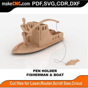 Fisherman & Boat Pen Holder Scroll Saw Model DXF SVG Plans Toy Laser Cricut