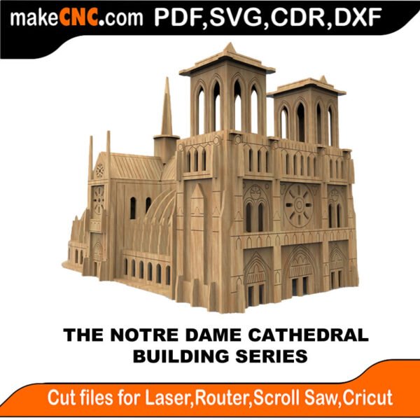 The Notre Dame Cathedral - Building Series : 3D Puzzle, Laser Cut, Scroll Saw, CNC Router, Template, Pattern DXF, CDR, SVG