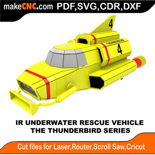 Thunderbird 4 - IR Underwater Rescue Vehicle : 3D Puzzle, Laser Cut, Scroll Saw, CNC Router, Template, Pattern DXF, CDR, SVG